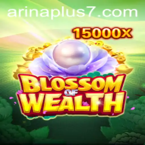 Blossom of Wealth: Navigating the World of Arina Plus