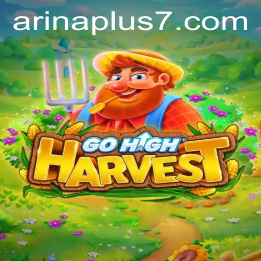 GoHighHarvest and Arina Plus: A Journey into the Realm of Sustainable Gaming