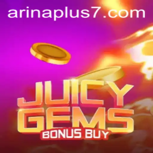 Unveiling JuicyGemsBonusBuy and the Intrigue of Arina Plus