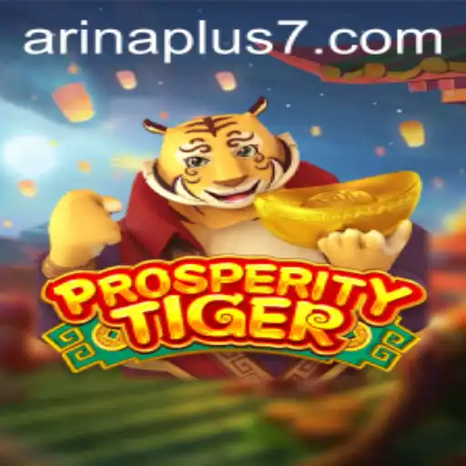 The Exciting World of ProsperityTiger
