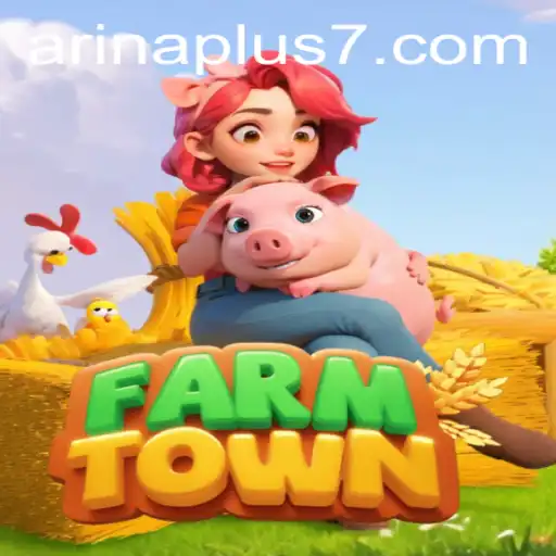 Discover the Charming World of FarmTown: A Deep Dive