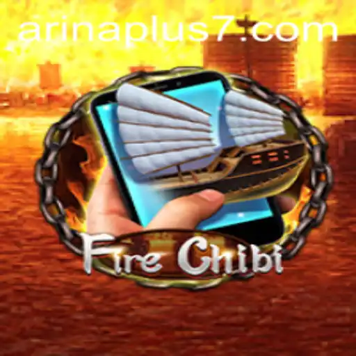 Explore the Exciting World of FireChibiM: An In-Depth Guide