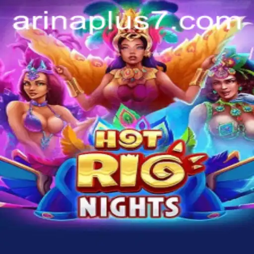 Exploring the Fantasy World of HotRioNights: A Captivating Gaming Experience with Arina Plus