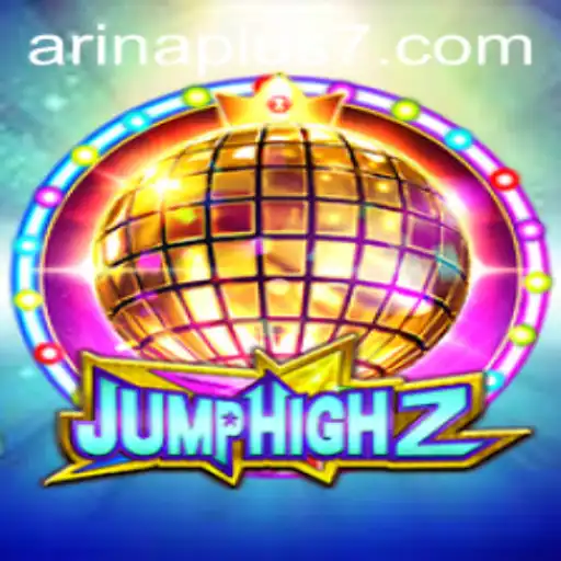 Experience the Thrills of JumpHigh2 and Discover the Magic of Arina Plus