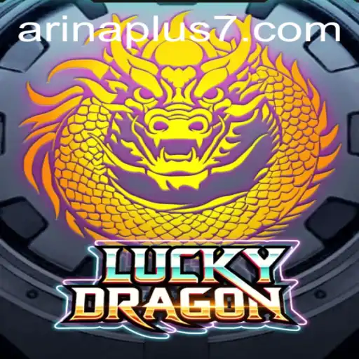 Exploring the Adventurous World of LuckyDragon with Arina Plus