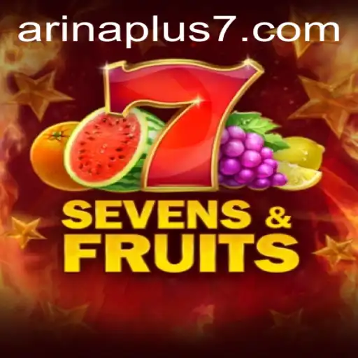 Discover the Thrilling World of SevensFruits: An Arina Plus Adventure